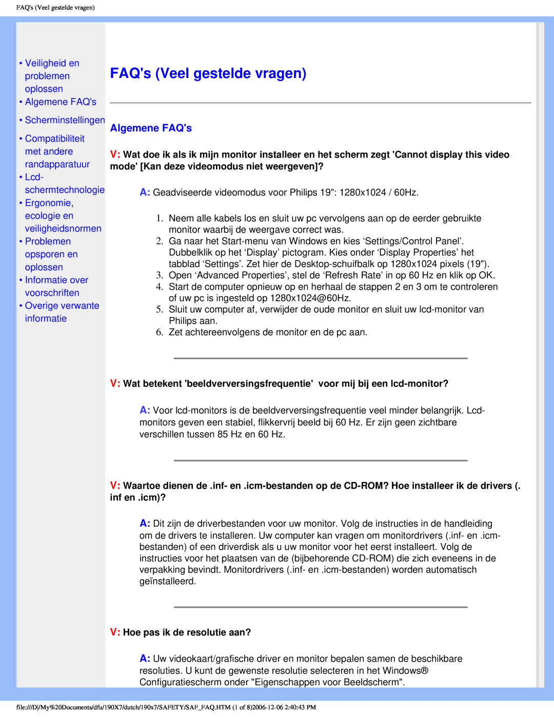 Philips 190X7 FAQs Veel gestelde vragen, •Veiligheid en problemen oplossen •Algemene FAQs, •Scherminstellingen 