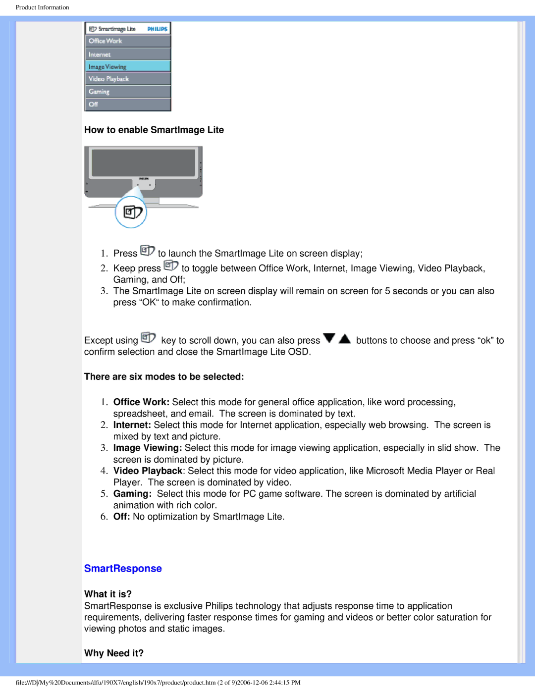 Philips 190XL SmartResponse, How to enable SmartImage Lite, There are six modes to be selected, What it is?, Why Need it? 