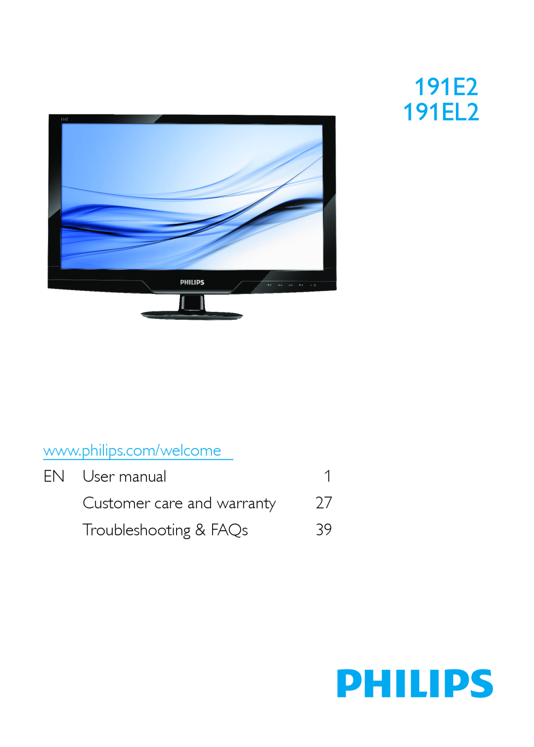 Philips 191E2SB/27 user manual EN User manual, Troubleshooting & FAQs, 191E2 191EL2, Customer care and warranty 