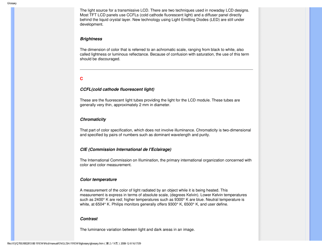 Philips 191EW9FB/27 user manual Brightness, CCFLcold cathode fluorescent light, Chromaticity, Color temperature, Contrast 