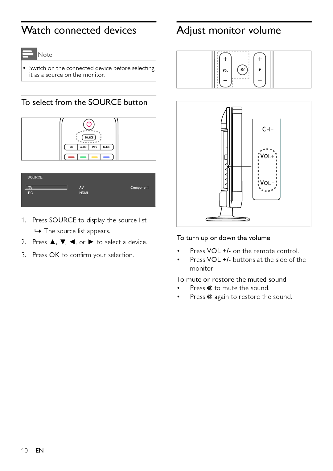 Philips 191TV4L user manual Watch connected devices, To select from the Source button 