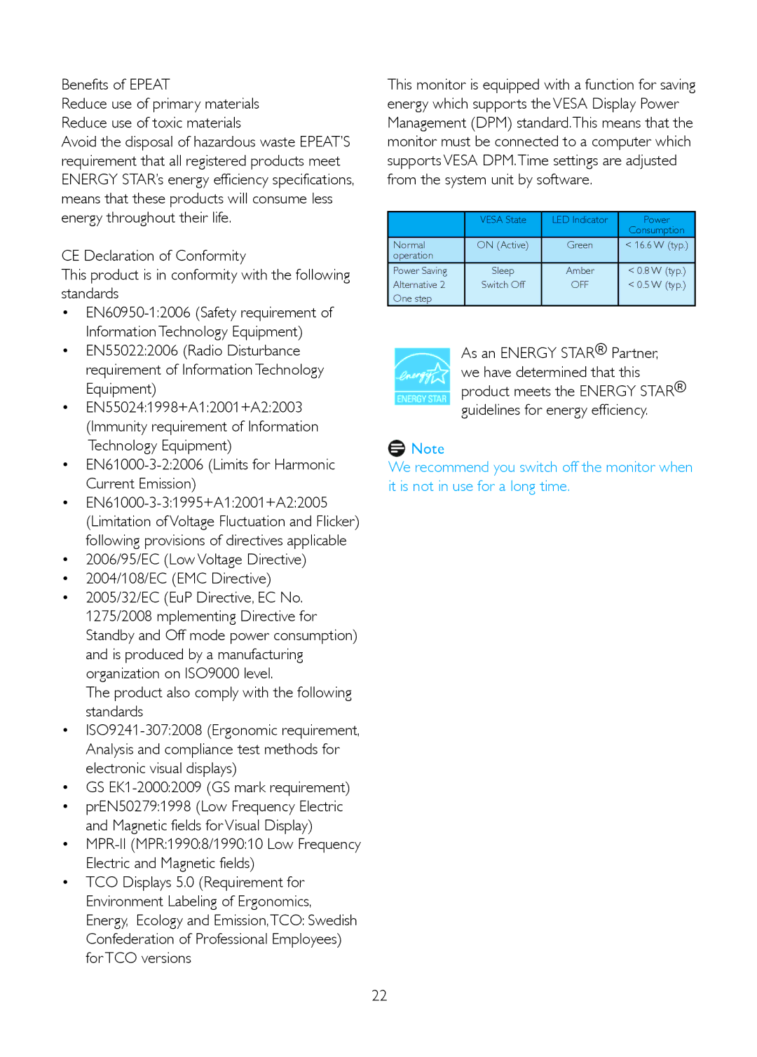 Philips 191V2SB/00 Benefits of Epeat, EN550241998+A12001+A22003, Product also comply with the following standards 