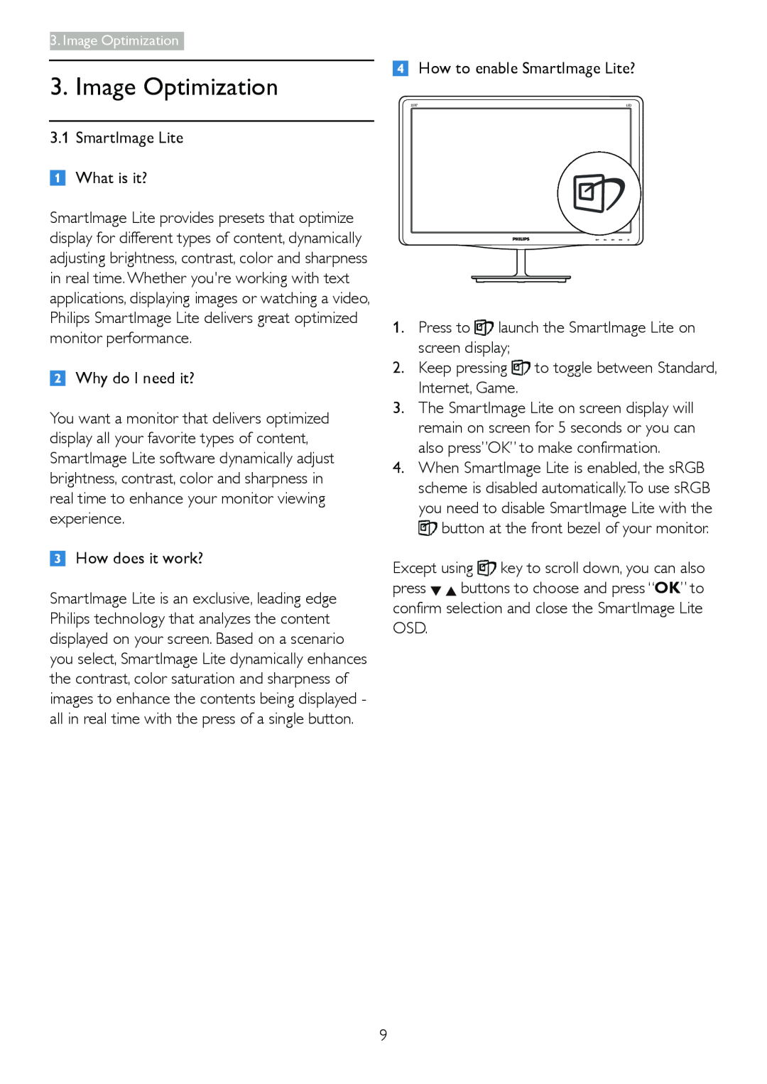 Philips 197E3L user manual Image Optimization, SmartImage Lite What is it?, Why do I need it?, How does it work? 