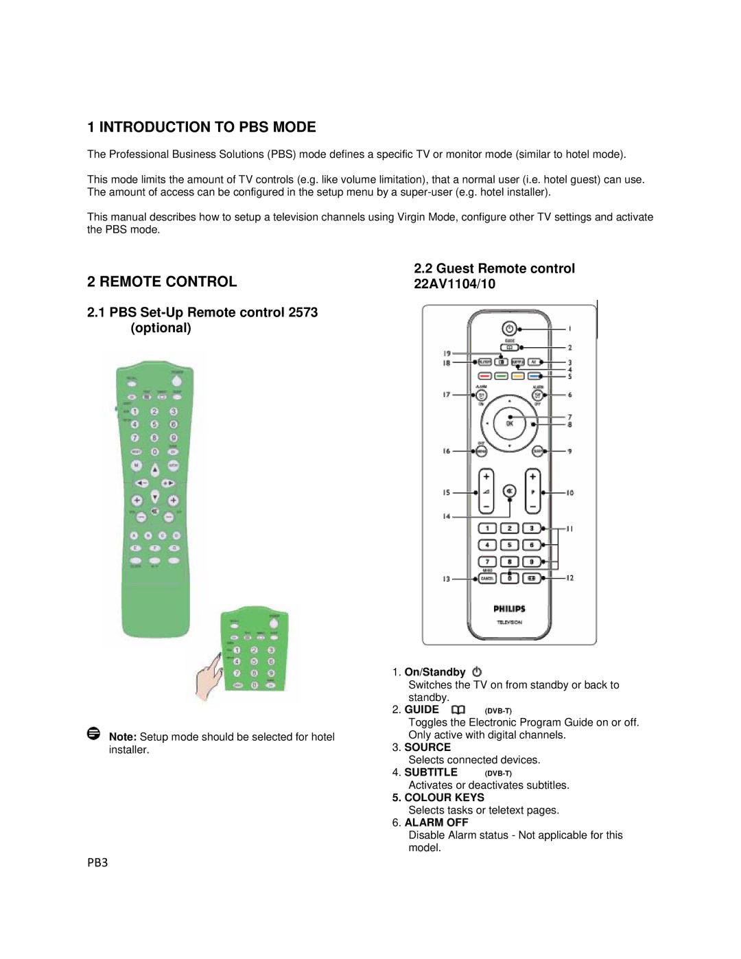 Philips 22HFL3330D/10, 19HFL3330D/10 22AV1104/10, PBS Set-Up Remote control 2573 optional, Source, Colour Keys, Alarm OFF 