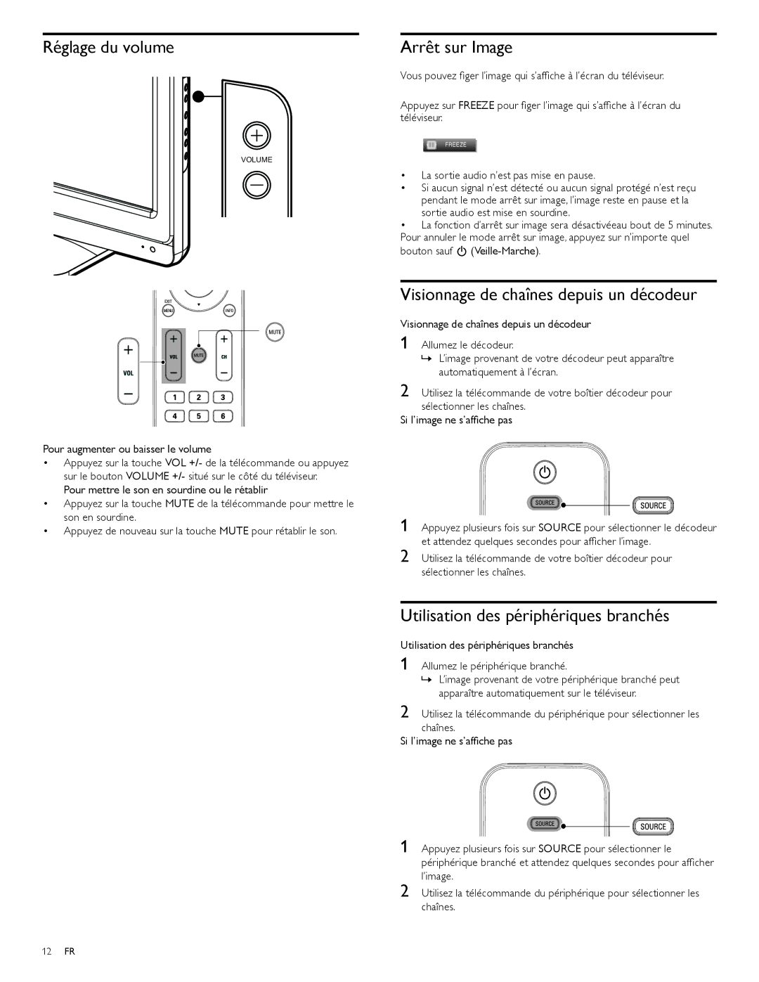 Philips 19PFL3504D, 22PFL3504D user manual Réglage du volume, Arrêt sur Image, Visionnage de chaînes depuis un décodeur 