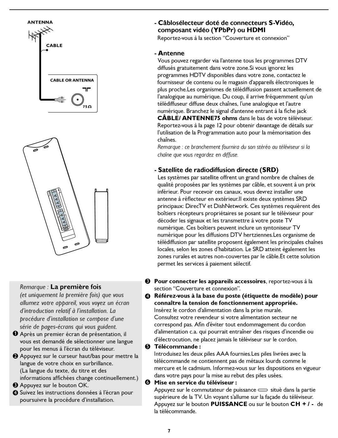 Philips 19PFL5422D quick start Antenne, Satellite de radiodiffusion directe SRD, Remarque La première fois, Télécommande 