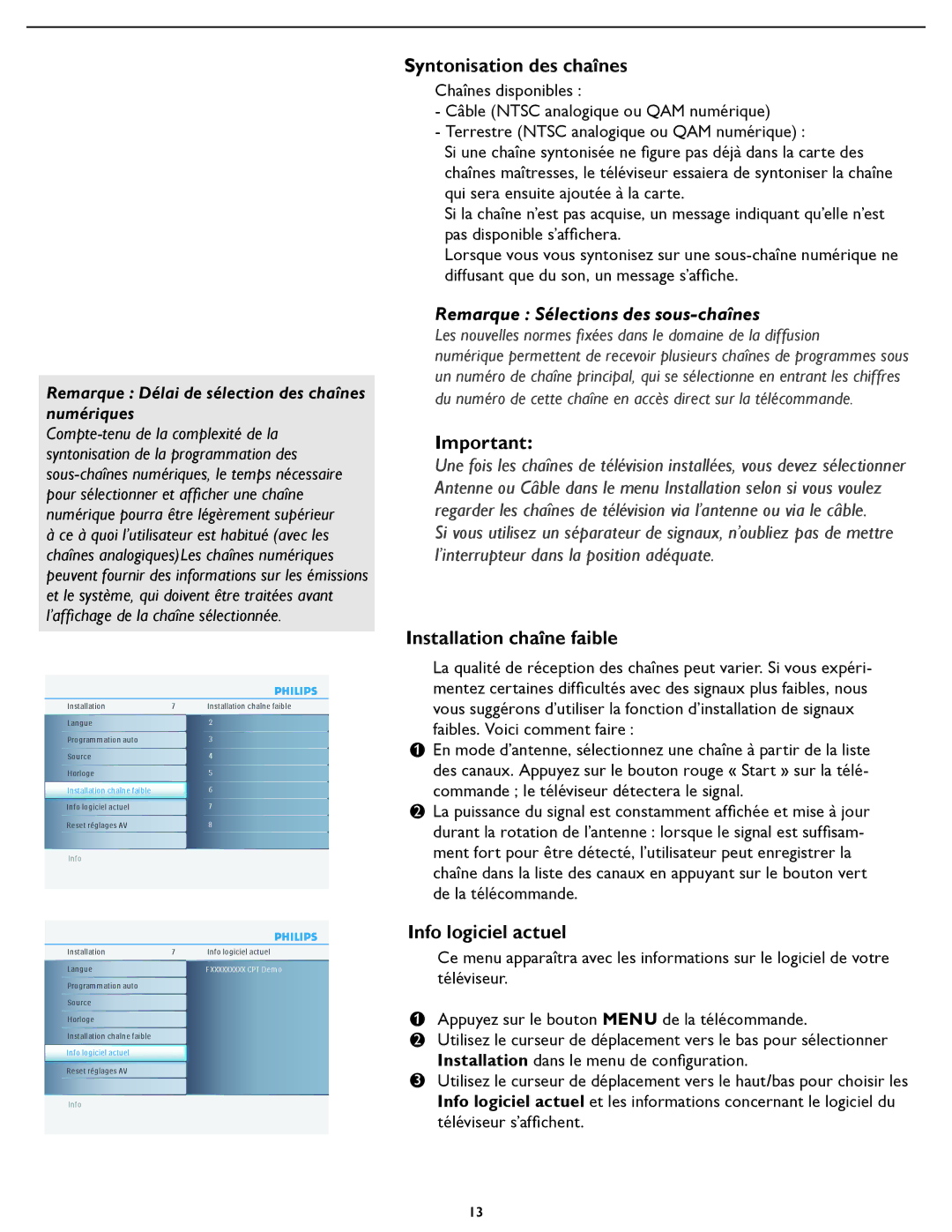 Philips 19PFL5422D Syntonisation des chaînes, Info logiciel actuel, Faibles. Voici comment faire, Téléviseur s’afﬁchent 