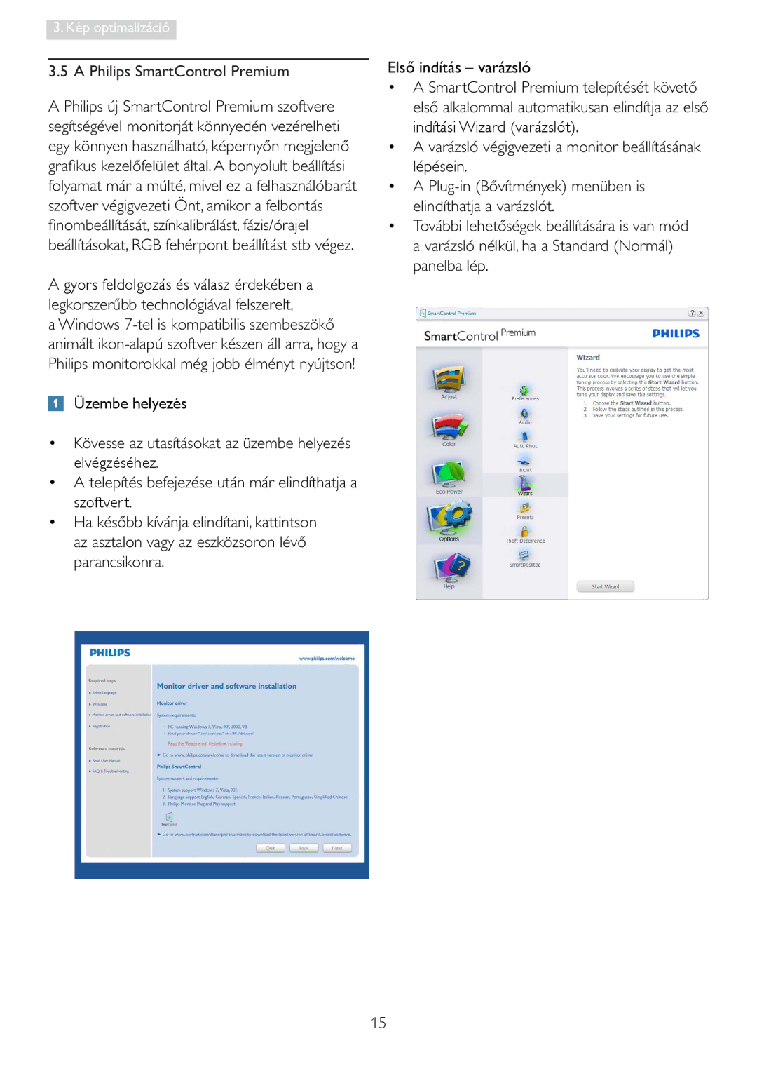 Philips 19S4LM, 19S4LA, 19S4LC manual Üzembe helyezés, Sdudqfvlnrqud, OVŉLQGtWiV²YDUiVOy 