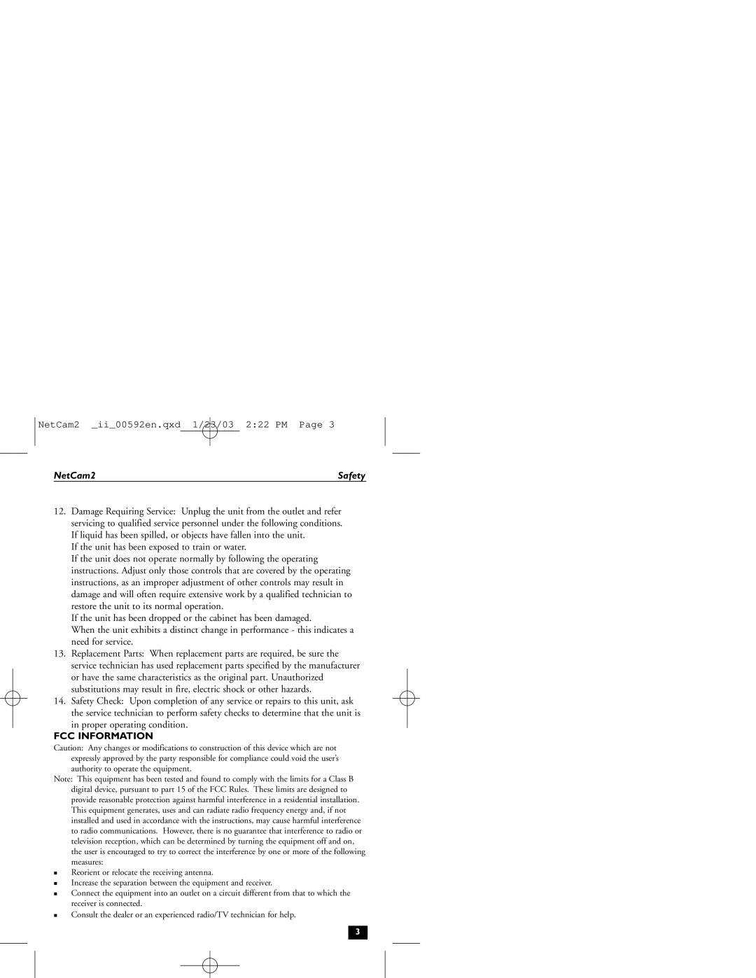 Philips 2 installation instructions If the unit has been exposed to train or water, FCC Information 