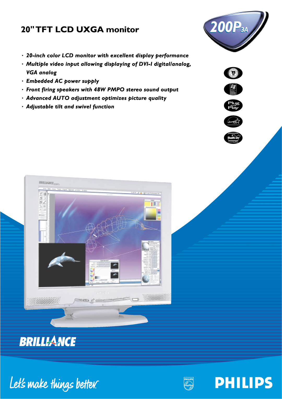 Philips 200P3A manual TFT LCD UXGA monitor, Embedded AC power supply, Adjustable tilt and swivel function 