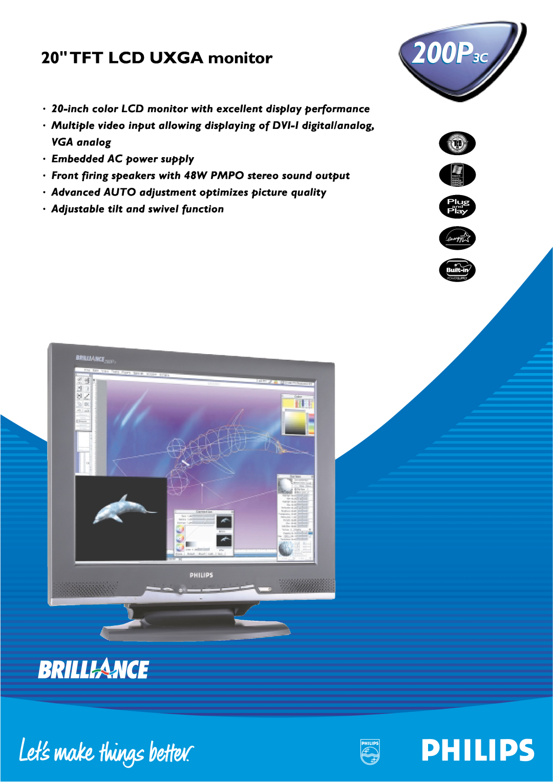 Philips 200P3C manual TFT LCD UXGA monitor, Embedded AC power supply, Adjustable tilt and swivel function 
