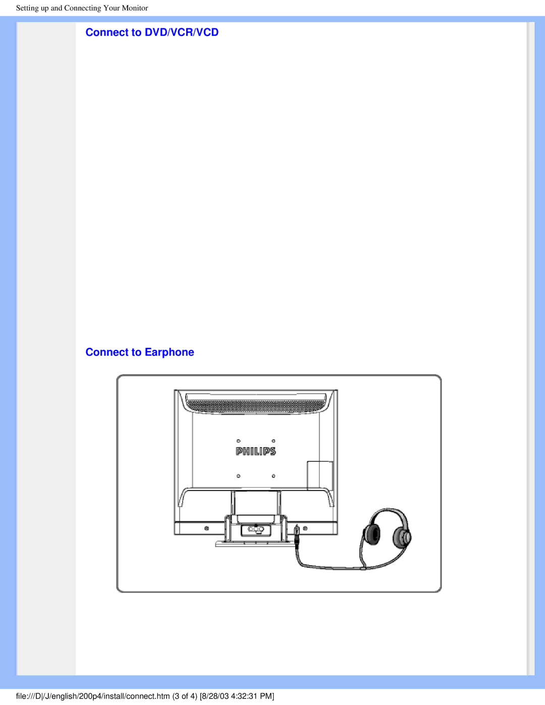 Philips 200P4 user manual Connect to DVD/VCR/VCD Connect to Earphone 