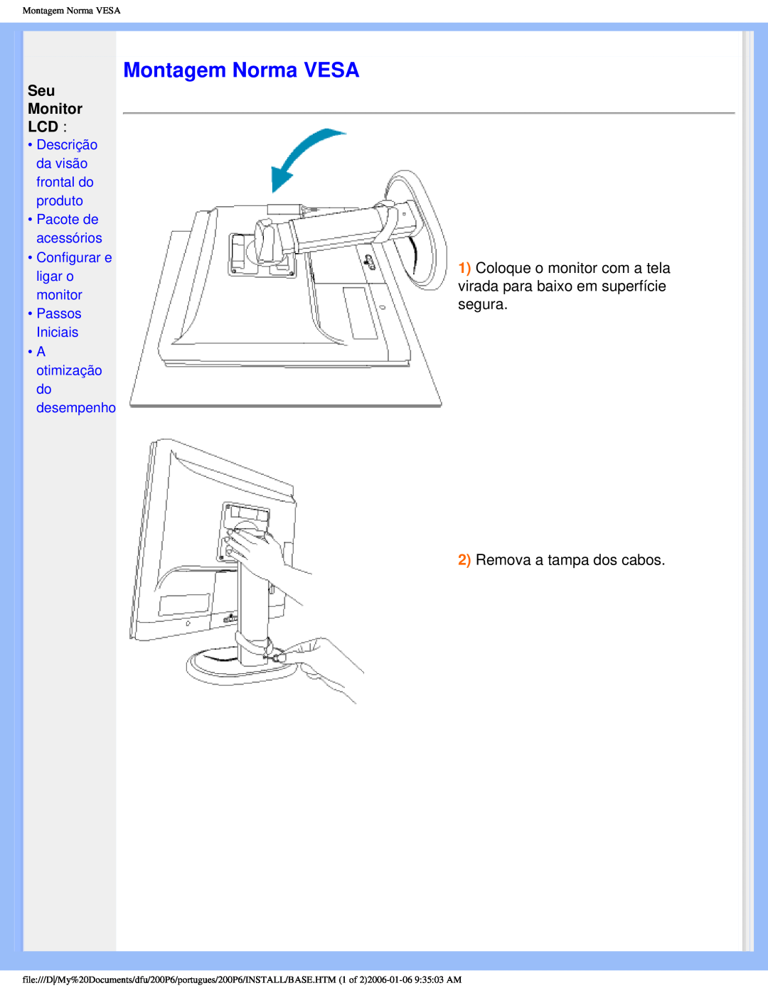 Philips 200P6 user manual Montagem Norma VESA, Seu Monitor LCD, Descrição da visão frontal do produto Pacote de acessórios 