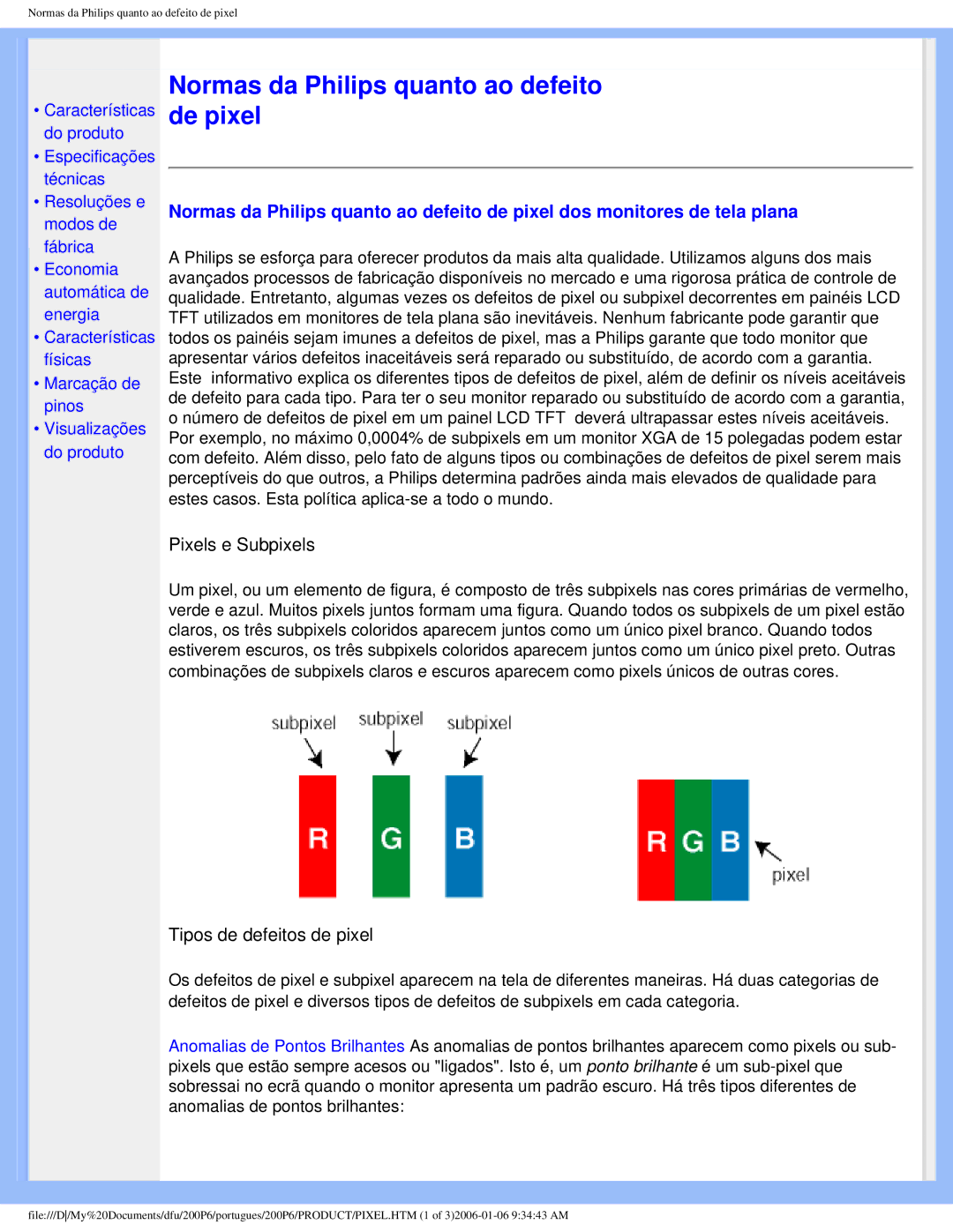 Philips 200P6 user manual Normas da Philips quanto ao defeito de pixel 