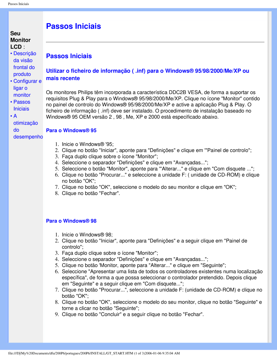 Philips 200P6 user manual Passos Iniciais, Para o Windows 