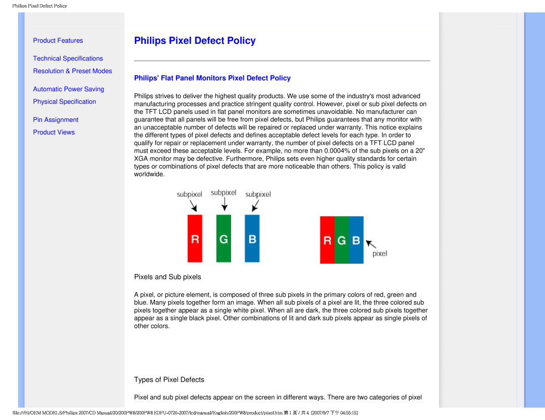 Philips 200PW8 Philips Pixel Defect Policy, Philips Flat Panel Monitors Pixel Defect Policy, Pixels and Sub pixels 