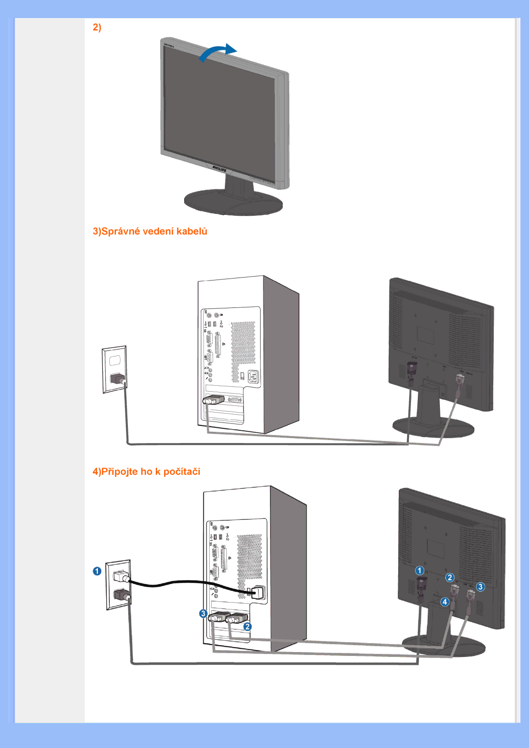 Philips 200VW8 user manual 3Správné vedení kabelů 4Připojte ho k počítači 