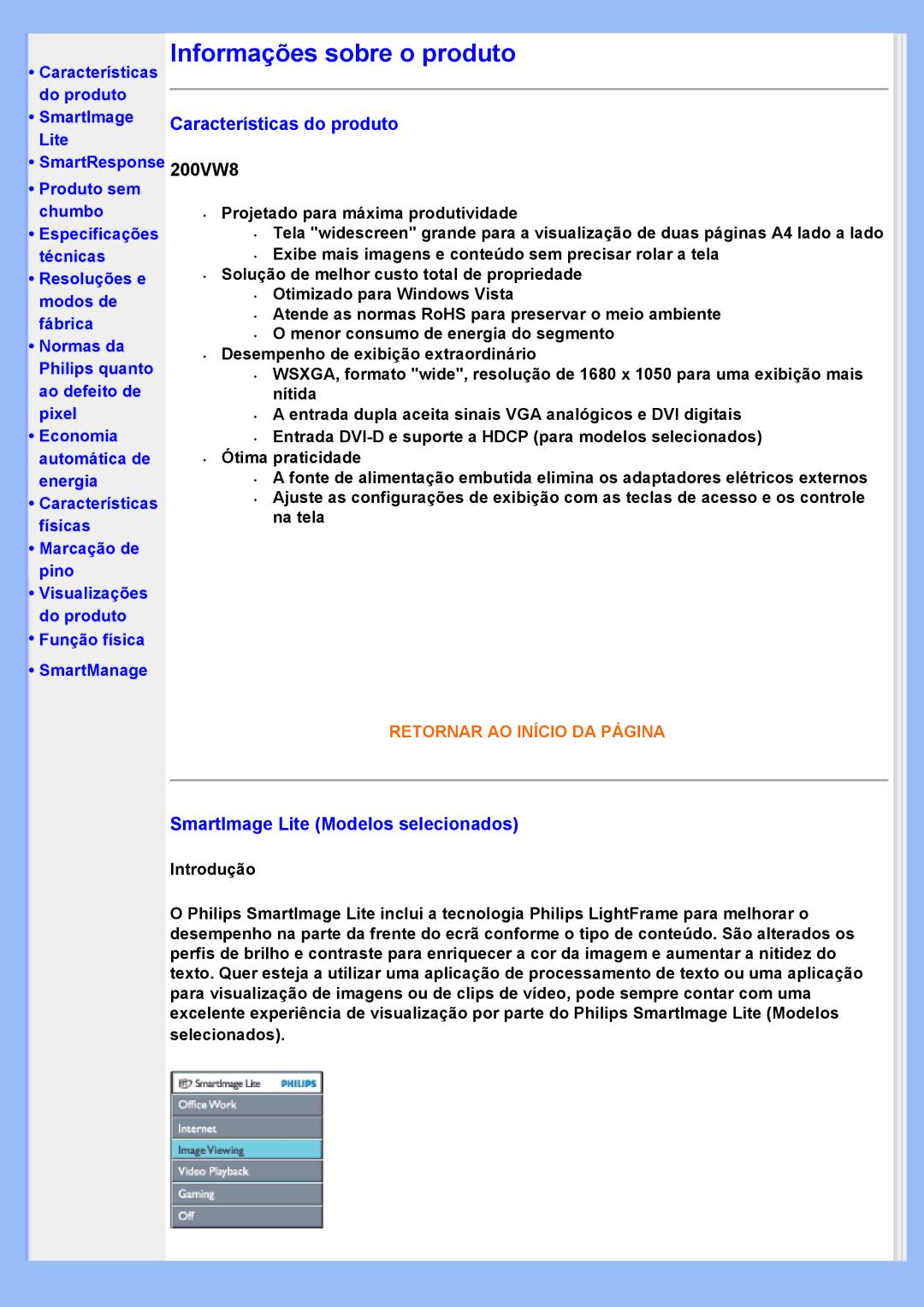 Philips 200VW8 user manual Características do produto, SmartImage Lite Modelos selecionados, Do produto SmartImage 