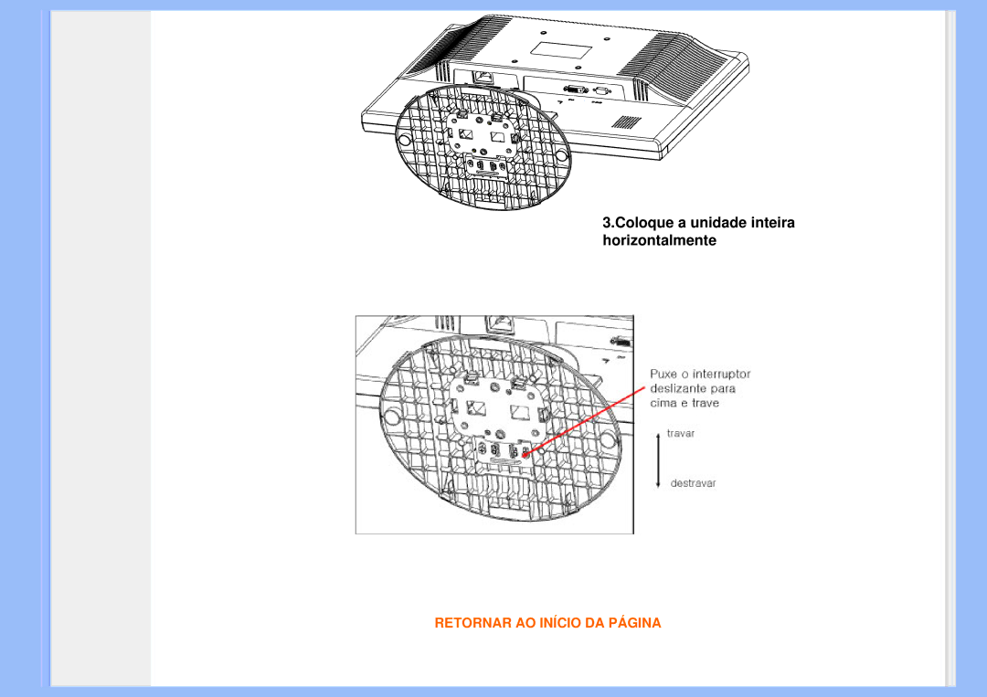 Philips 200VW8 user manual Coloque a unidade inteira horizontalmente 