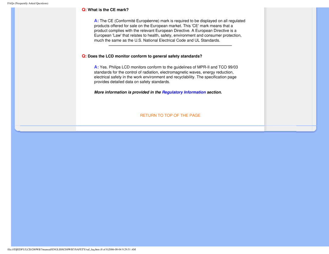 Philips 200WB7 user manual What is the CE mark?, Does the LCD monitor conform to general safety standards? 