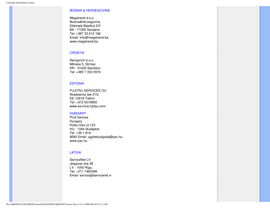 Philips 200WB7 user manual Bosnia & Herzegovina, Croatia, Estonia, Hungary, Latvia 