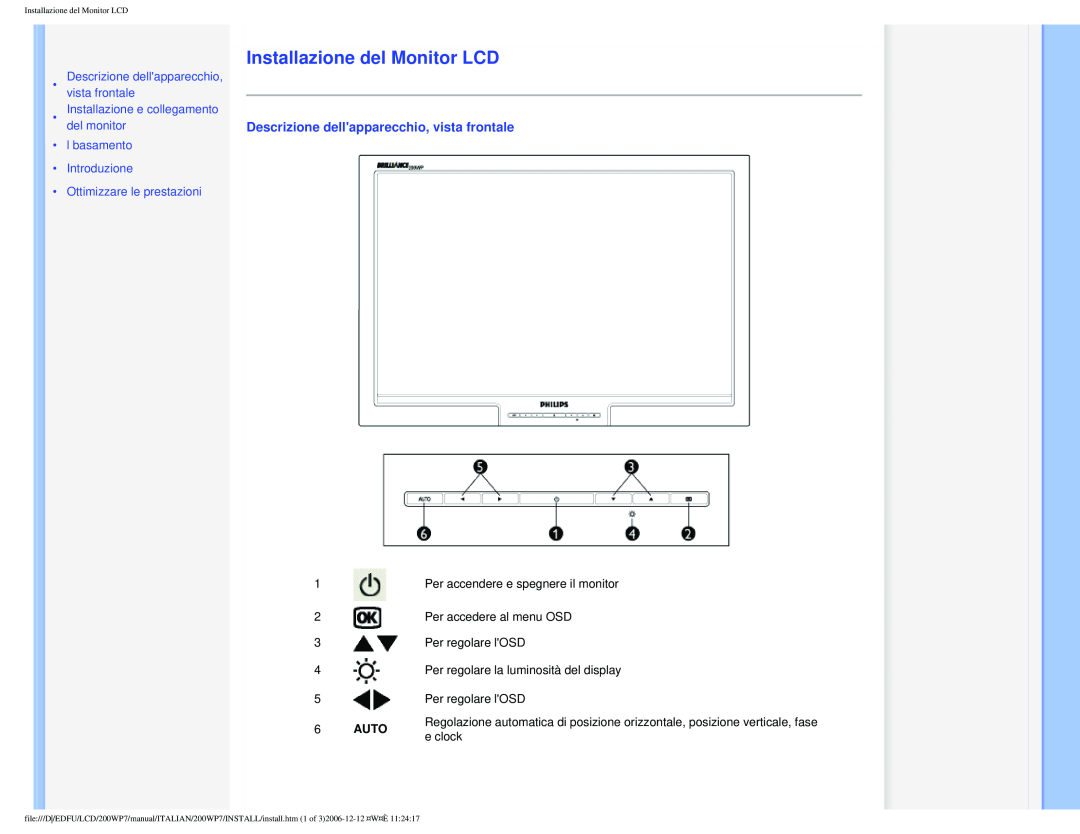 Philips 200WP7 Installazione del Monitor LCD, Descrizione dellapparecchio, vista frontale, Ottimizzare le prestazioni 
