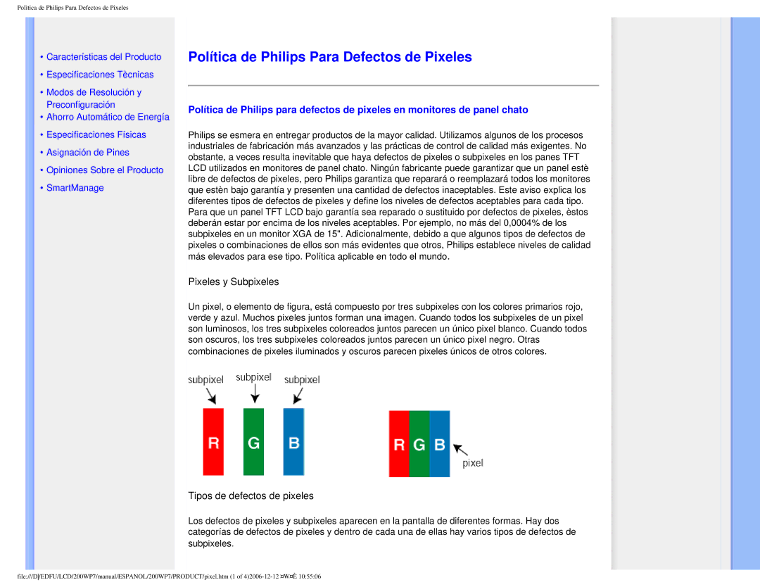 Philips 200WP7 user manual Política de Philips Para Defectos de Pixeles, Pixeles y Subpixeles 