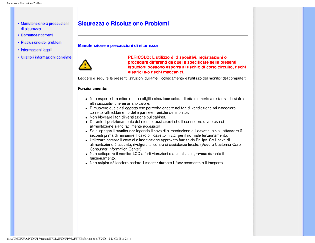 Philips 200WP7 user manual Sicurezza e Risoluzione Problemi, Manutenzione e precauzioni di sicurezza, Funzionamento 