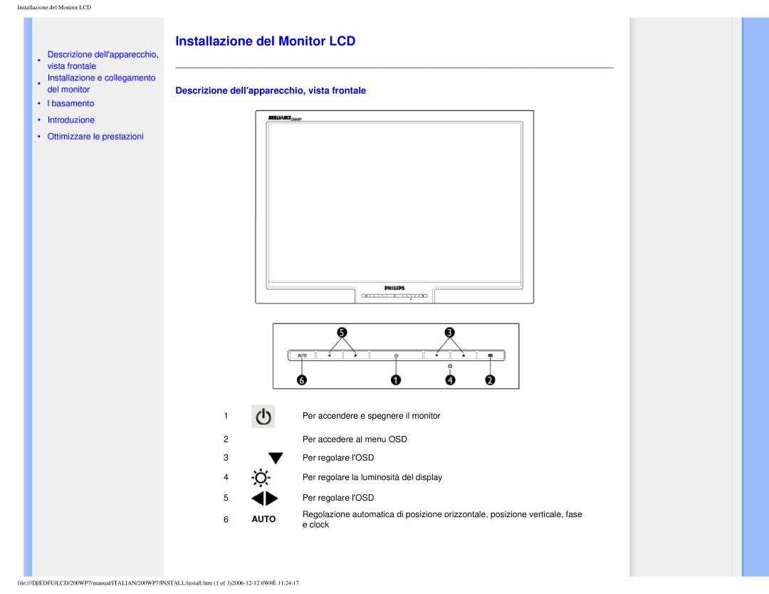 Philips 200WP7 user manual Installazione del Monitor LCD, Descrizione dellapparecchio, vista frontale 