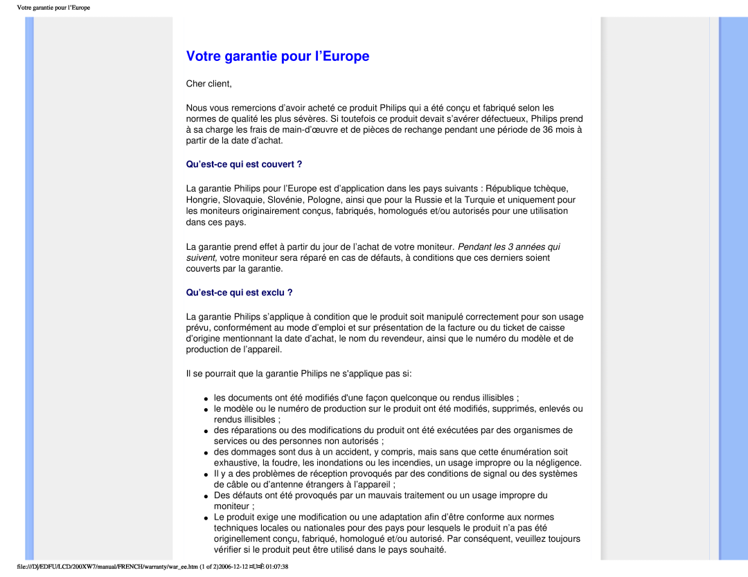 Philips 200WX7 user manual Votre garantie pour l’Europe, Qu’est-ce qui est couvert ?, Qu’est-ce qui est exclu ? 
