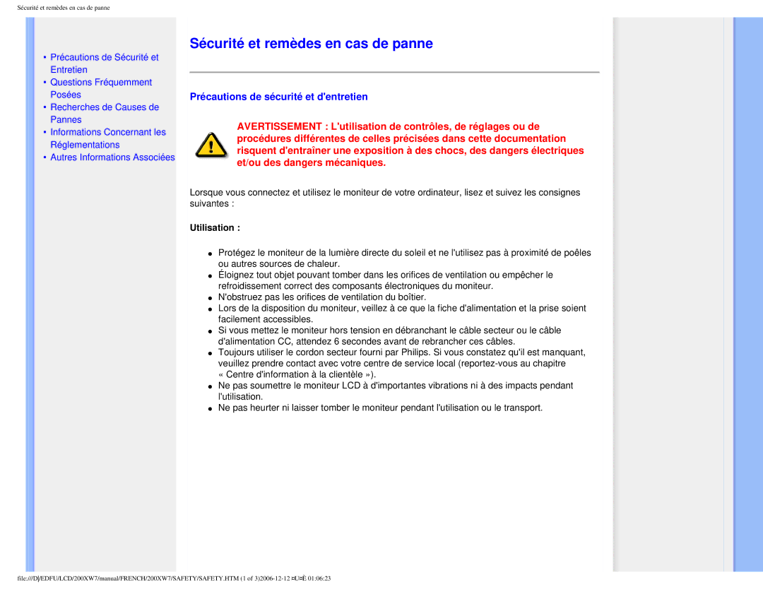 Philips 200WX7 user manual Sécurité et remèdes en cas de panne, Précautions de sécurité et dentretien, Utilisation 