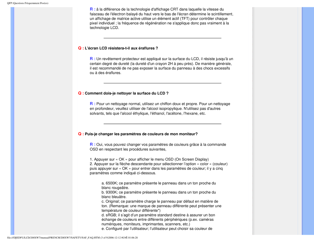 Philips 200WX7 user manual Lécran LCD résistera-t-il aux éraflures ?, Comment dois-je nettoyer la surface du LCD ? 