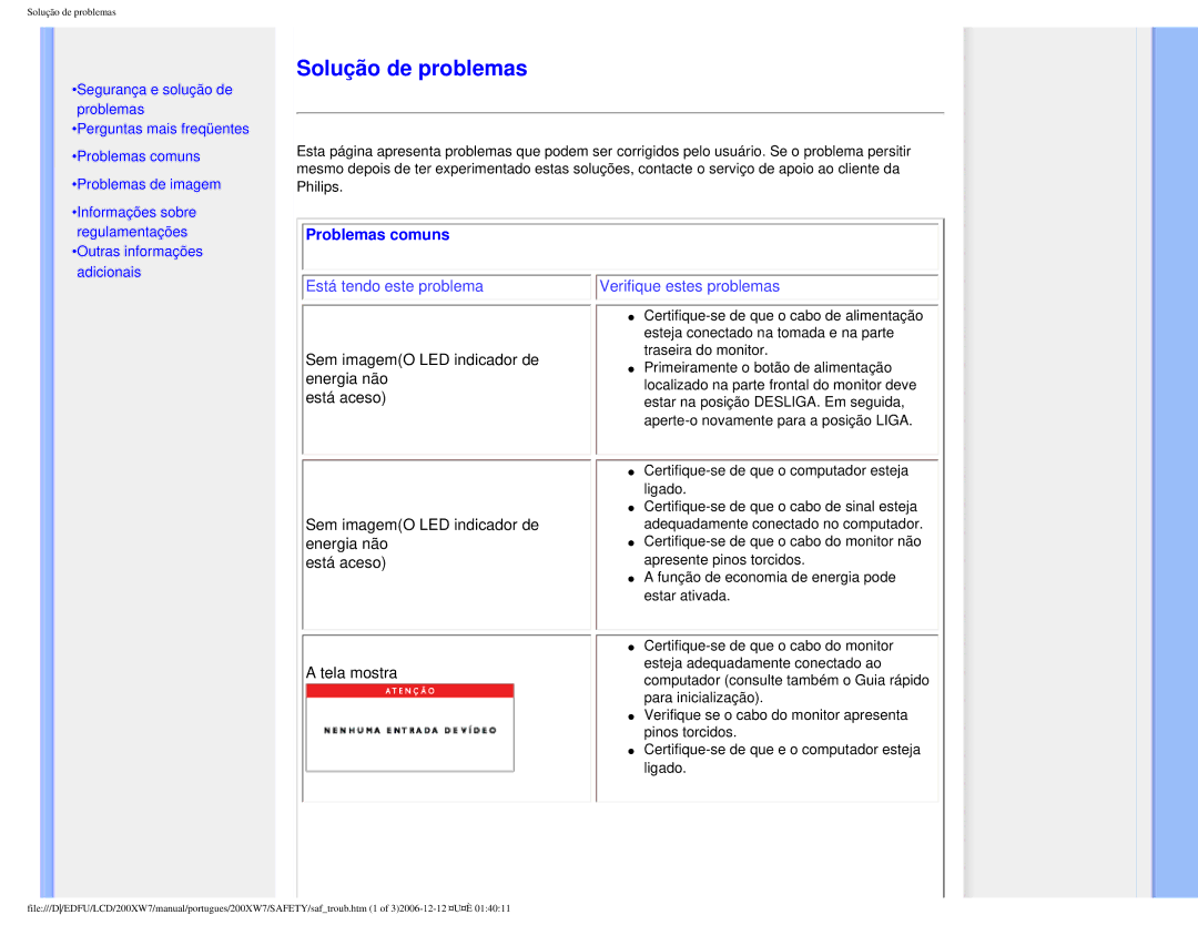 Philips 200XW7 user manual Solução de problemas, Problemas comuns 