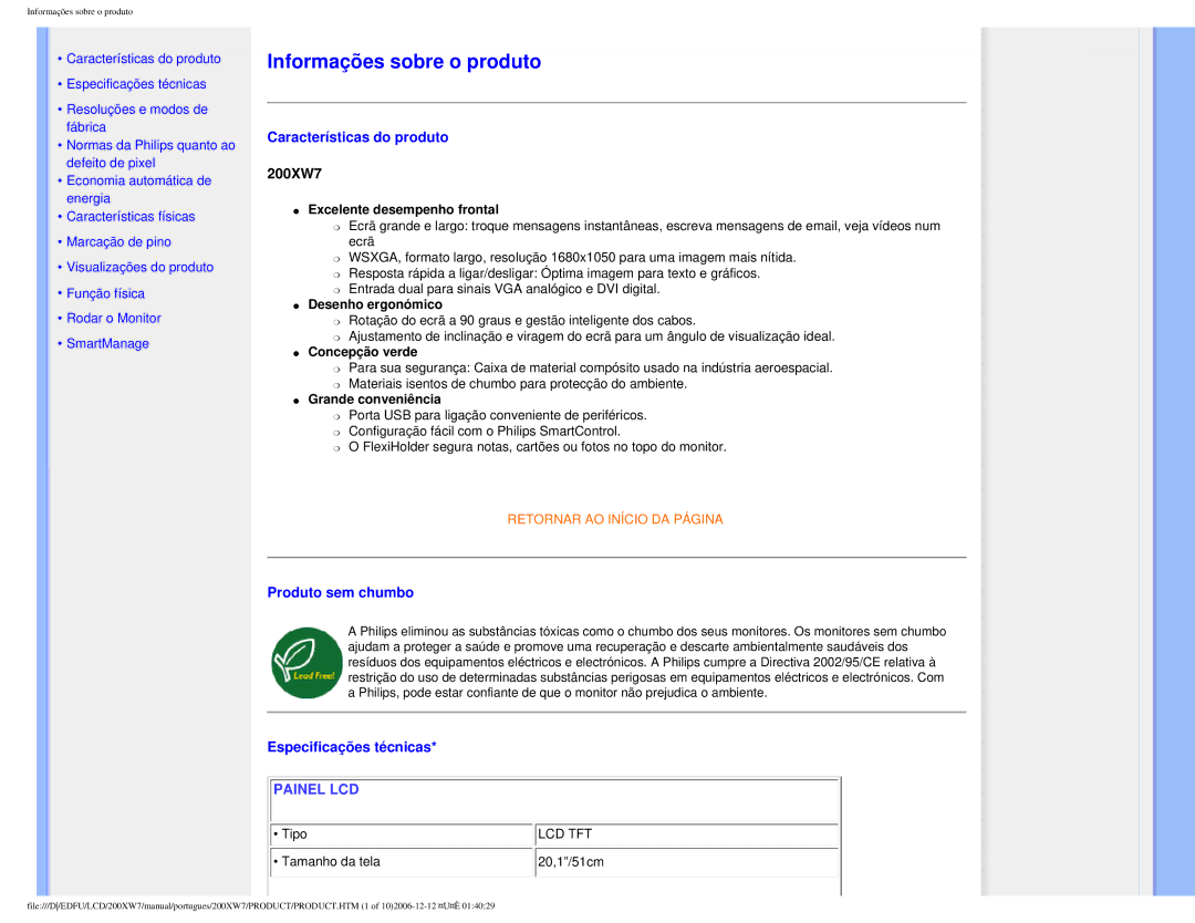 Philips 200XW7 user manual Características do produto, Produto sem chumbo, Especificações técnicas 