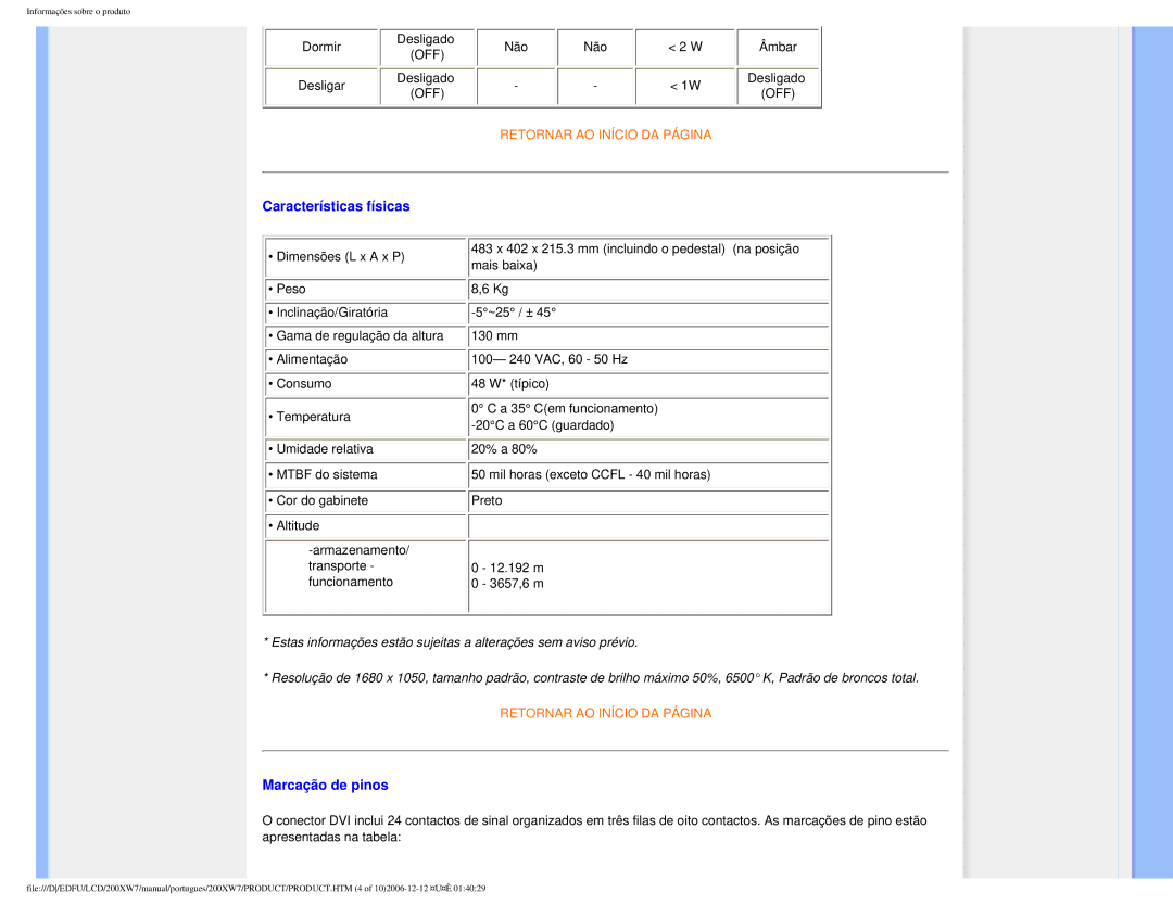 Philips 200XW7 user manual Características físicas, Marcação de pinos 