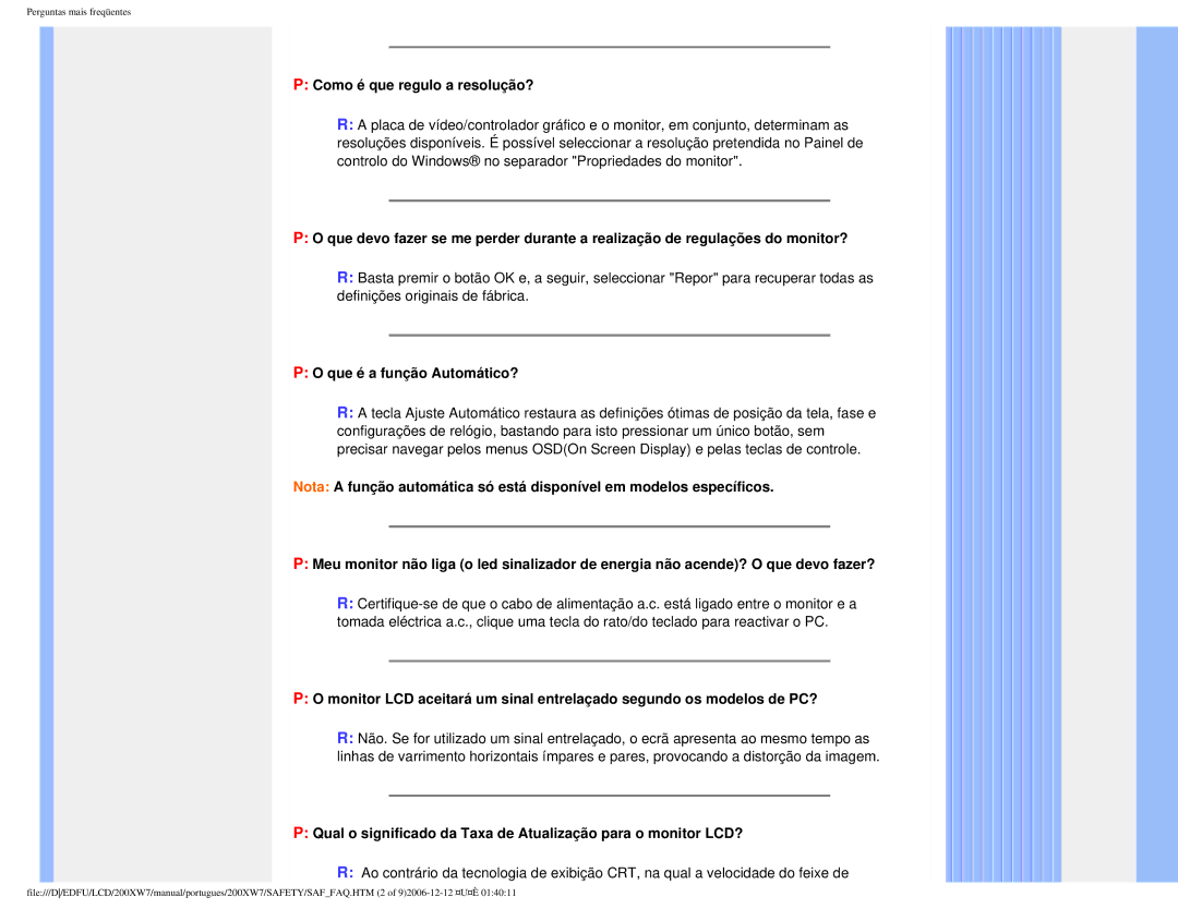 Philips 200XW7 user manual Como é que regulo a resolução?, Que é a função Automático? 