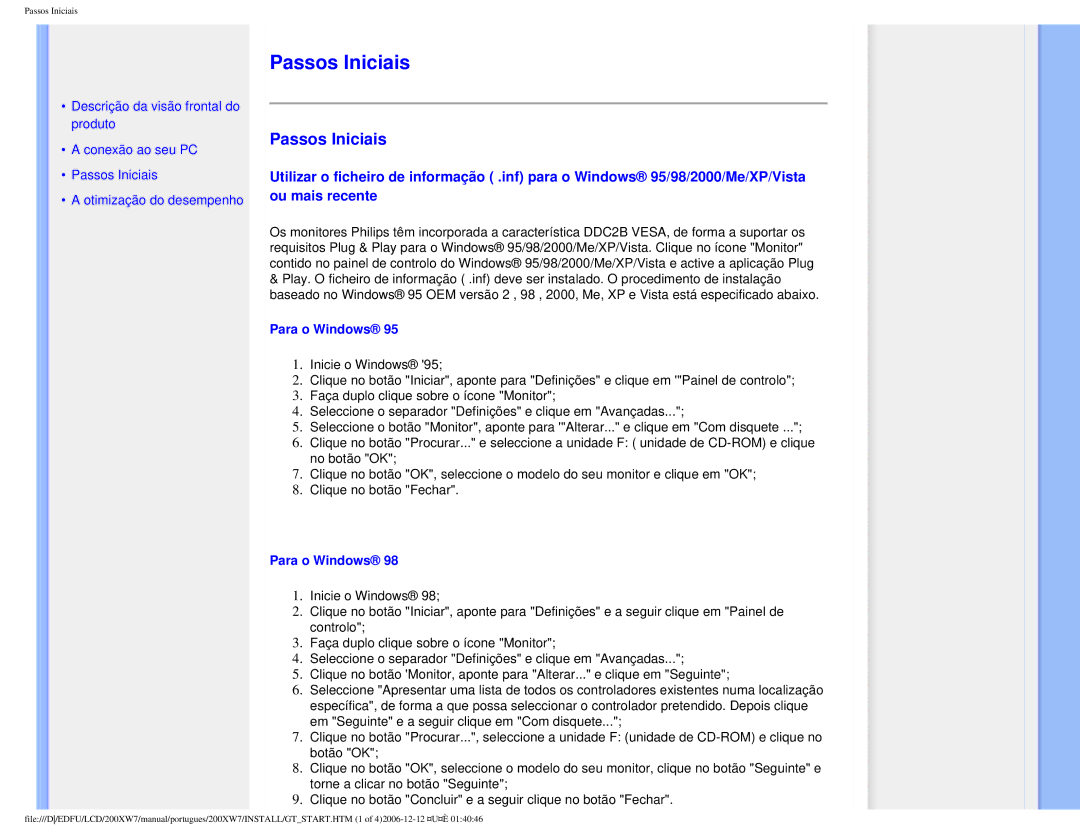 Philips 200XW7 user manual Passos Iniciais, Para o Windows 