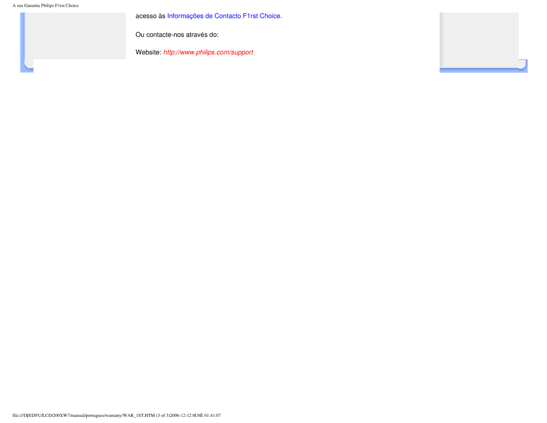 Philips 200XW7 user manual Acesso às Informações de Contacto F1rst Choice 