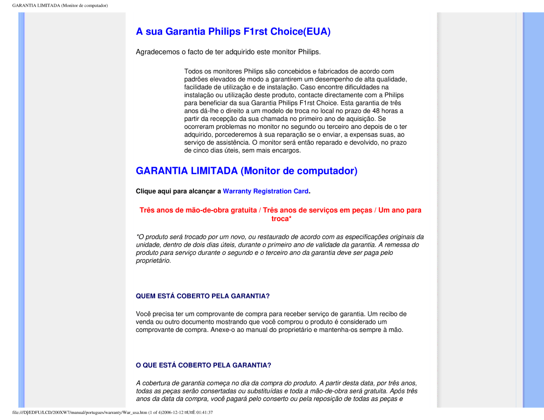 Philips 200XW7 user manual Sua Garantia Philips F1rst ChoiceEUA, Garantia Limitada Monitor de computador 
