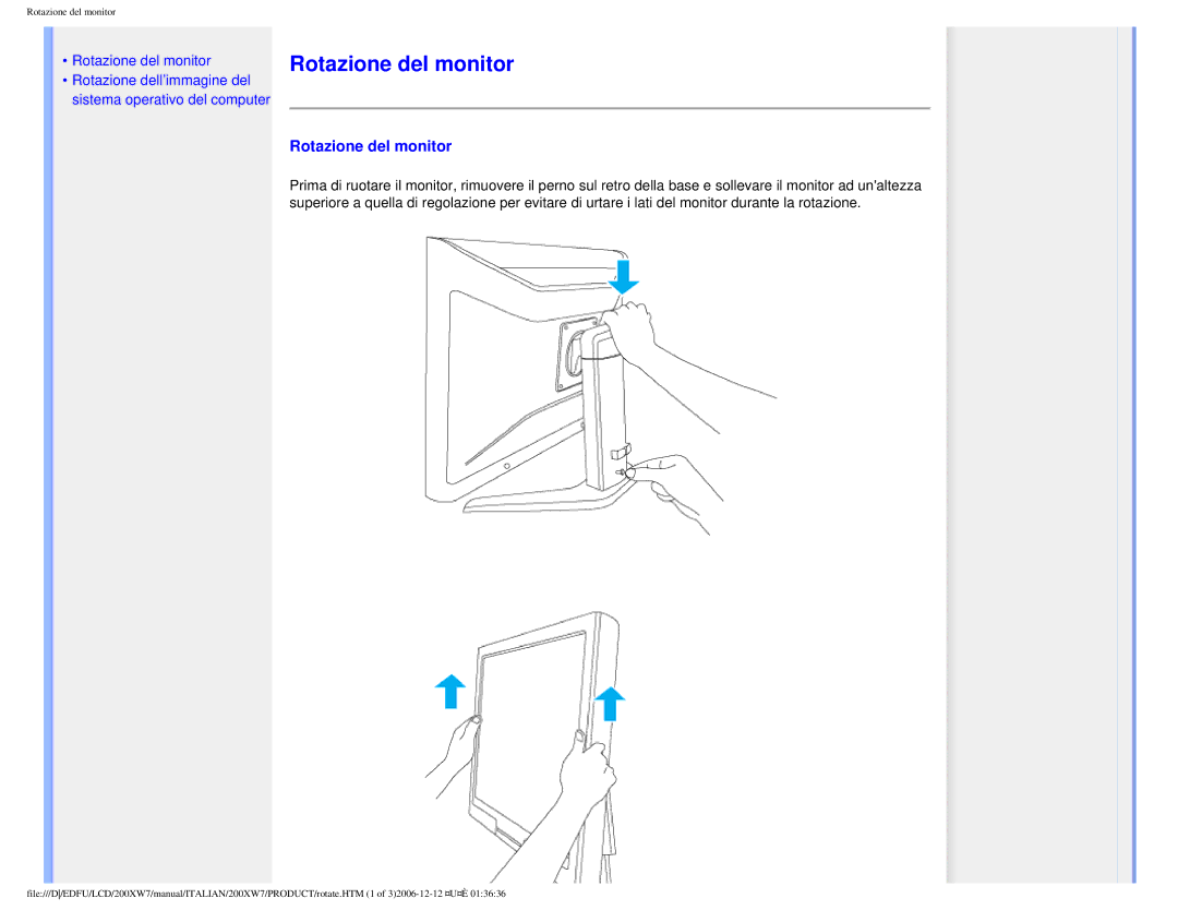 Philips 200XW7 user manual Rotazione del monitor 