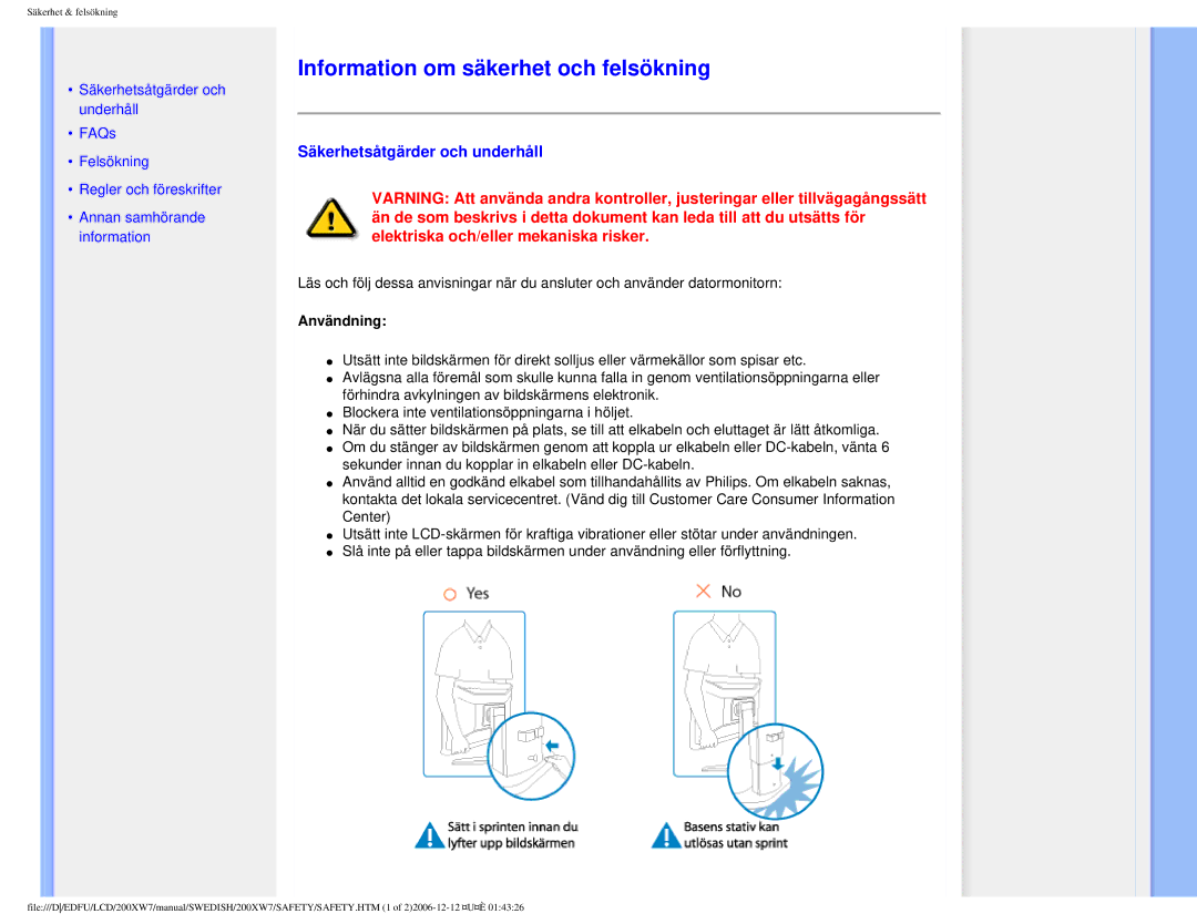 Philips 200XW7 user manual Information om säkerhet och felsökning, Säkerhetsåtgärder och underhåll, Användning 