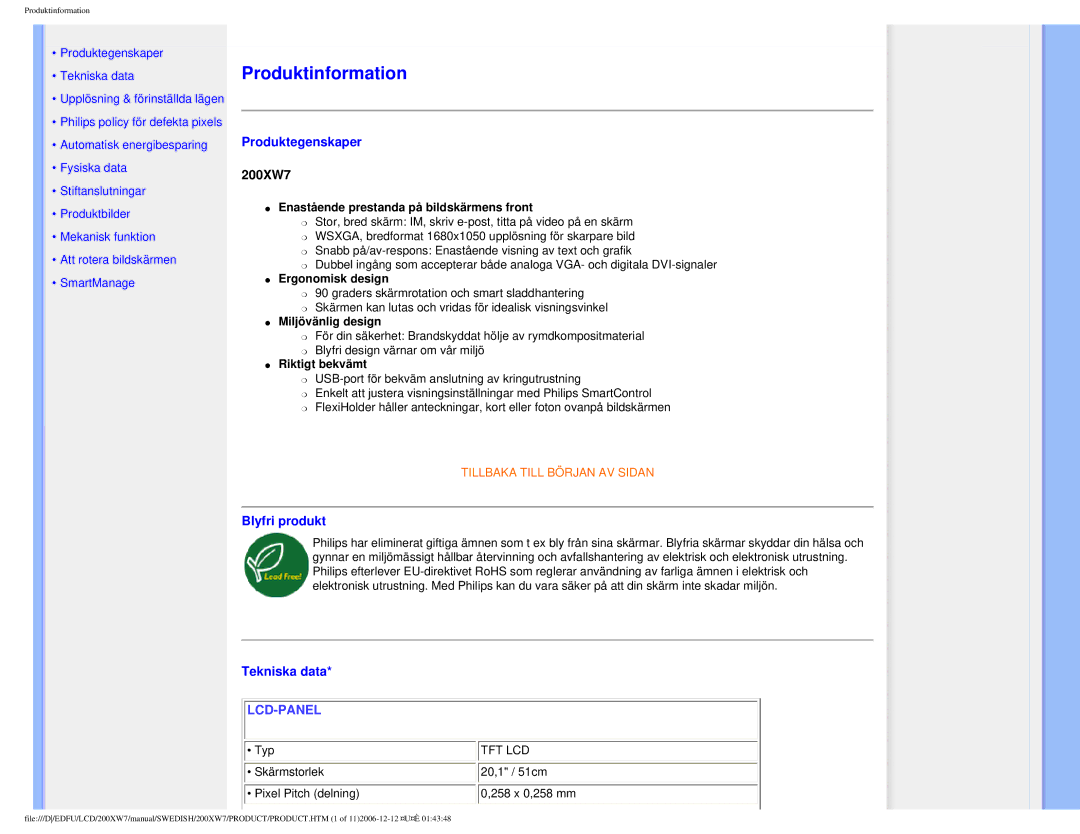 Philips 200XW7 user manual Produktegenskaper, Blyfri produkt, Tekniska data 