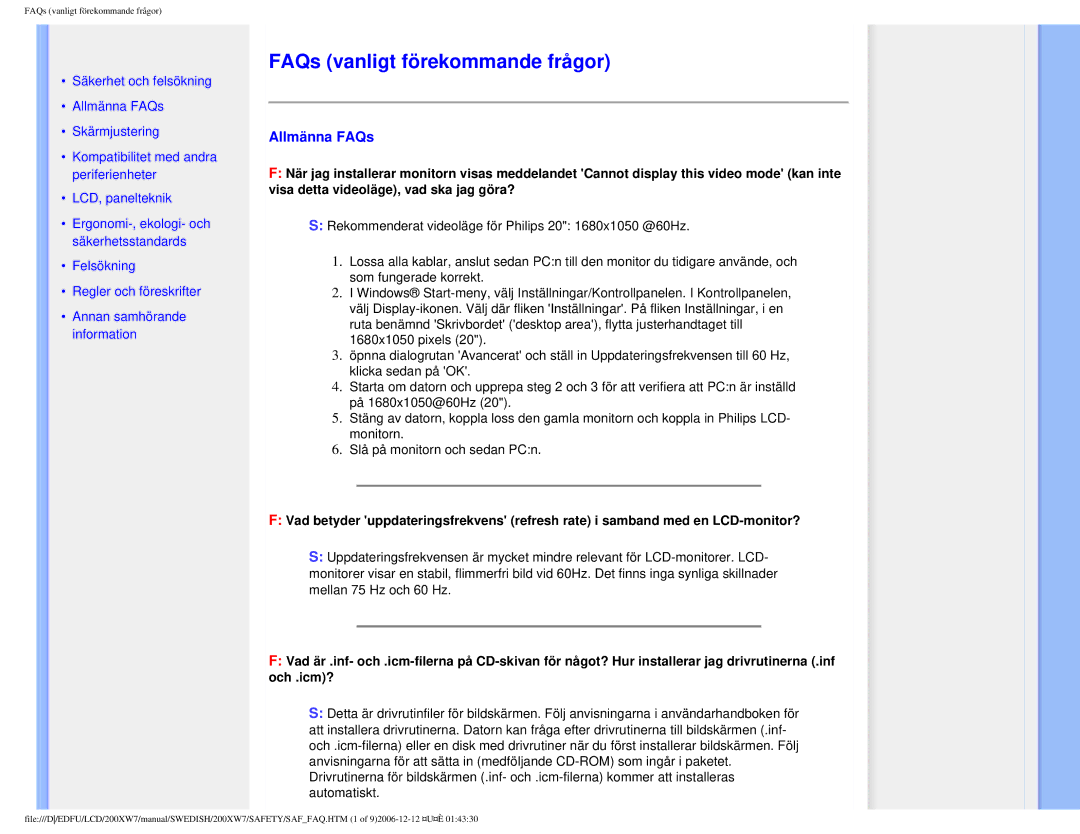 Philips 200XW7 user manual FAQs vanligt förekommande frågor, Allmänna FAQs 