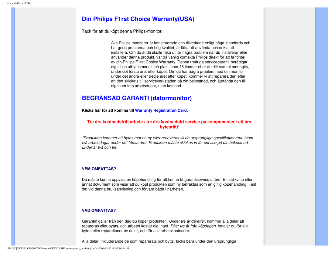 Philips 200XW7 user manual Din Philips F1rst Choice WarrantyUSA, Begränsad Garanti datormonitor 