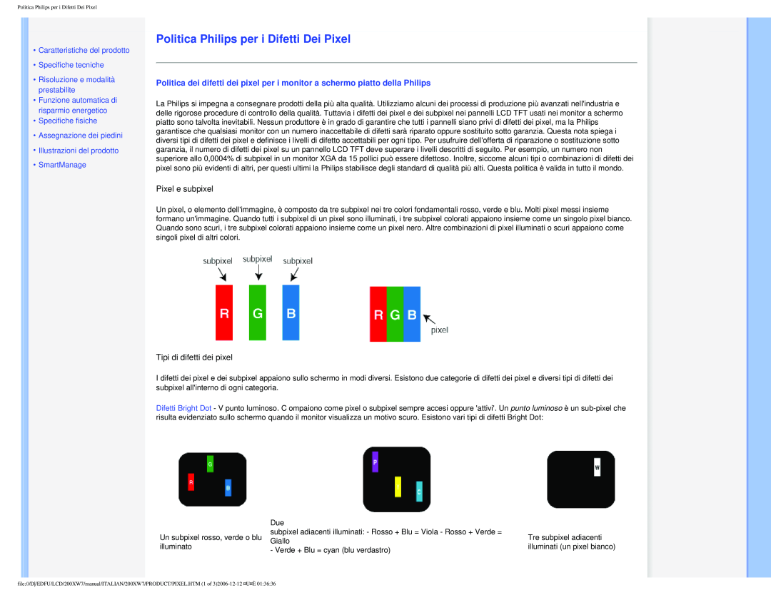 Philips 200XW7 user manual Politica Philips per i Difetti Dei Pixel, Caratteristiche del prodotto, Specifiche tecniche 