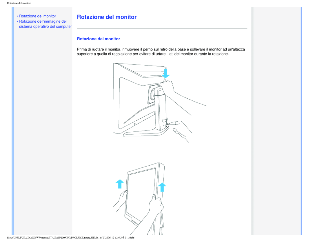 Philips 200XW7 user manual Rotazione del monitor 