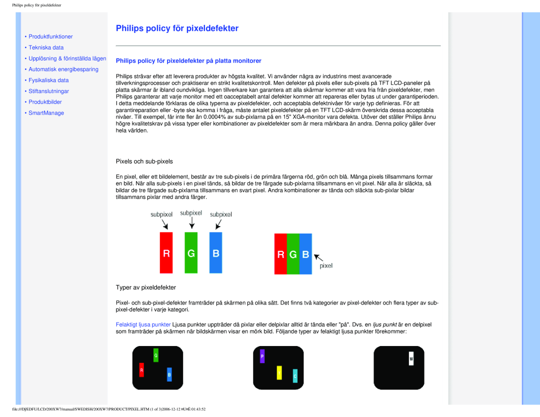 Philips 200XW7 Philips policy för pixeldefekter, Produktfunktioner Tekniska data, Upplösning & förinställda lägen 