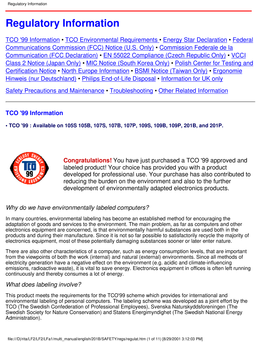 Philips 201B user manual Regulatory Information, TCO 99 Information, Why do we have environmentally labeled computers? 