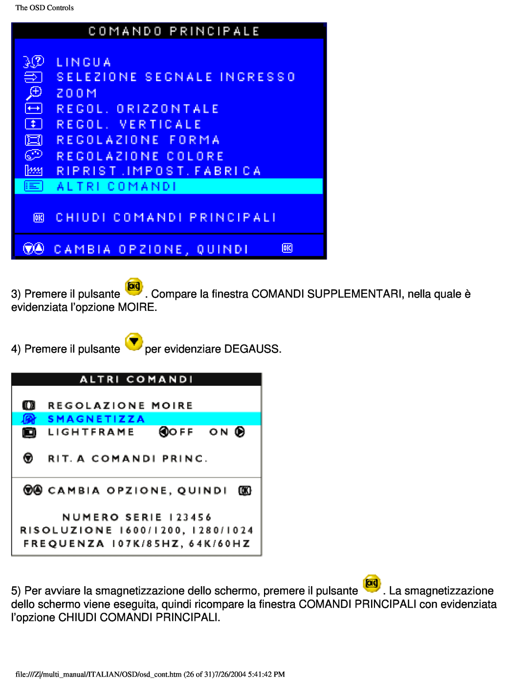 Philips 201B user manual 4Premere il pulsante per evidenziare DEGAUSS 