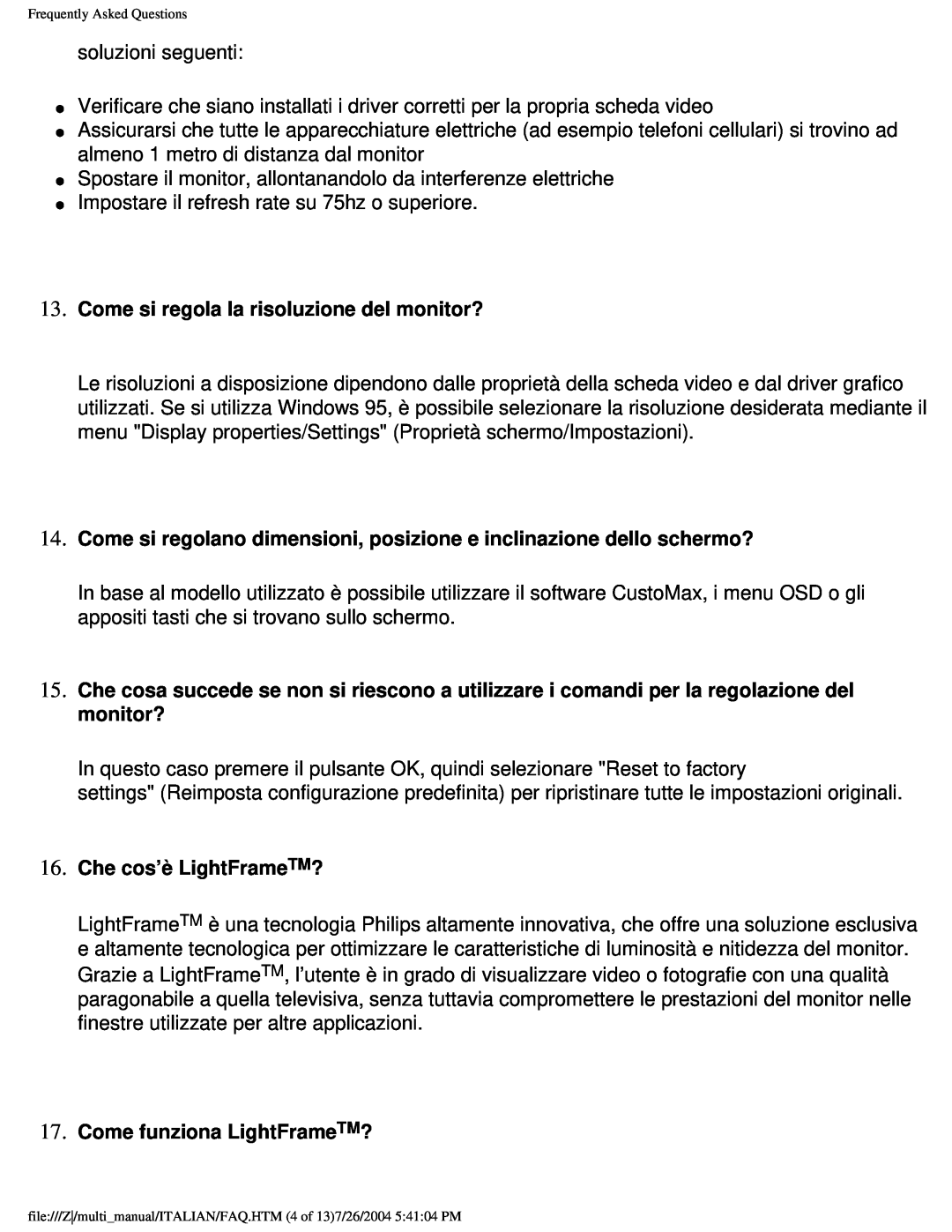 Philips 201B user manual Come si regola la risoluzione del monitor?, Che cos’è LightFrameTM?, Come funziona LightFrameTM? 